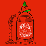 Frank Sriracha T-Shirt - Frank Sinatra Funny Gift Original Design Party Shirt for Hot Sauce Lover - punpantry